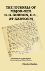 Image for The Journals of Major-Gen. C. G. Gordon, C.B., At Kartoum
