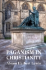 Image for Paganism in Christianity