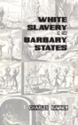 Image for White Slavery in the Barbary States