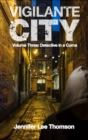 Image for Vigilante City: Detective in a Coma