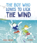 Image for The boy who loves to lick the wind