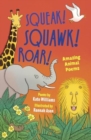 Image for Squeak! Squawk! Roar!