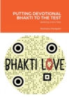Image for Putting Devotional Bhakti to the Test