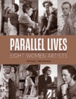Image for Parallel lives  : eight women artists