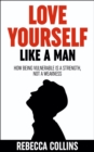 Image for Love Yourself Like A Man