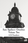 Image for Sam Spallucci Omnibus: Volume Two