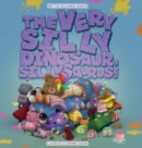 Image for The Very Silly Dinosaur, Sillysaurus!