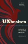 Image for Unbroken: Learning to Live Beyond Diagnosis