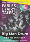 Image for Big Man Drum and Fit for the Moon