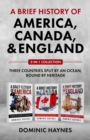 Image for A Brief History of America, Canada and England 3-in-1 Collection