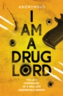 Image for I Am a Drug Lord