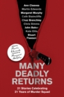 Image for Many deadly returns  : 21 stories celebrating 21 years of Murder Squad