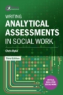 Writing Analytical Assessments in Social Work - Dyke, Chris