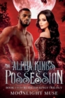 Image for The Alpha King&#39;s Possession