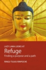 Image for Lazy Lama looks at Refuge: Finding a Purpose and a Path