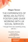 Image for Experiences of Being an Autistic Foster Care Giver Working with UK Social Services: &amp;quote;I thought there was something wrong with her...&amp;quote;