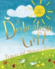 Image for A Dedication Gift Prayer and Memory Book