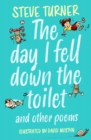 Image for The Day I Fell Down the Toilet and Other Poems