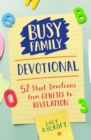 Image for Busy family devotional: 52 short devotions from Genesis to Revelation