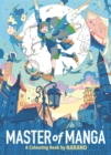 Image for Master of Manga : A Colouring Book by Narano