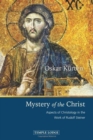 Image for Mystery of the Christ : Aspects of Christology in the Work of Rudolf Steiner