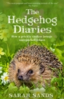 Image for Hedgehog diaries  : a story of faith, hope and bristle