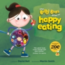 Image for Your Belly Bugs Guide to Happy Eating