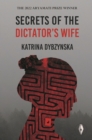 Image for Secrets of the dictator&#39;s wife