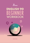 Image for English 90 Beginner Self-Study Workbook