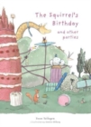 Image for The Squirrel&#39;s Birthday and Other Parties
