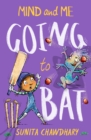 Image for Mind &amp; Me: Going to Bat