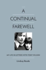 Image for A Continual Farewell