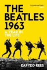 Image for The Beatles 1963 : A Year in the Life