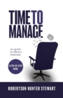 Image for Time to Manage : An agenda for effective leadership