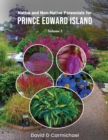 Image for Native and Non-Native Perennials for Prince Edward Island : A Pictorial Library