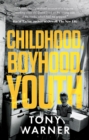 Image for Childhood, Boyhood, Youth