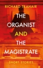Image for The Organist and the Magistrate