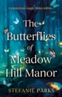 Image for The Butterflies of Meadow Hill Manor