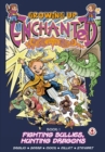 Image for Growing Up Enchanted: Fighting Bullies, Hunting Dragons - Special Edition
