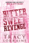 Image for Bitter Sweet Revenge : Kane &amp; Letty Trilogy