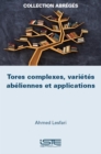 Image for Tores complexes, varietes abeliennes et applications