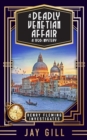 Image for A Deadly Venetian Affair : A 1920s Mystery