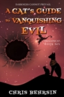 Image for A Cat&#39;s Guide to Vanquishing Evil