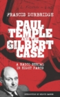 Image for Paul Temple and the Gilbert Case (Scripts of the eight part radio serial)