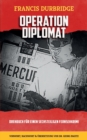 Image for Operation Diplomat