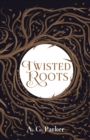 Image for Twisted Roots