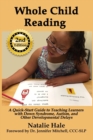 Image for Whole Child Reading : A Quick-Start Guide to Teaching Learners with Down Syndrome, Autism, and Other Developmental Delays