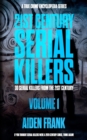 Image for 21st Century Serial Killers Volume 1