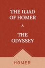 Image for The Iliad &amp; The Odyssey