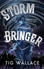 Storm Bringer by Wallace, Tig cover image